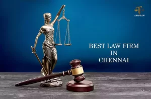 Best Law Firm in Chennai