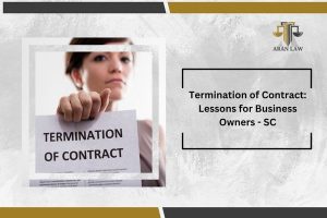 Termination of Contract: Lessons for Business Owners - SC