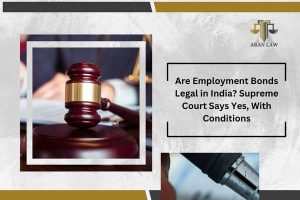 Are Employment Bonds Legal in India? Supreme Court Says Yes, With Conditions